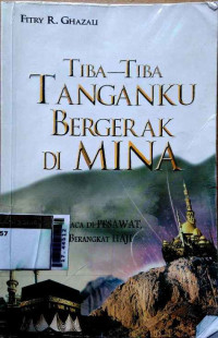 Image of Tiba-tiba tanganku bergerak di Mina