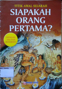 Image of Titik awal sejarah siapakah orang pertama?