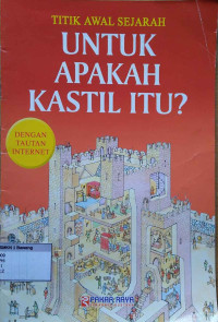 Image of Titik awal sejarah untuk apakah kastil itu?