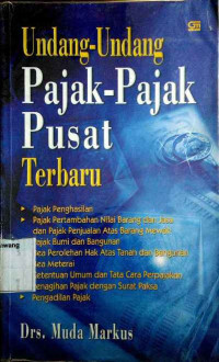 Image of Undang-Undang Pajak-Pajak Pusat Terbaru