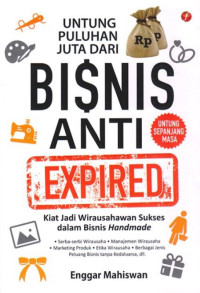 Image of Untung puluhan juta dari bisnis anti expired : kiat jadi wirausahawan sukses dalam bisnis handmade