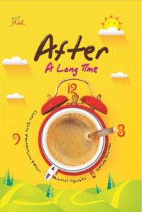 Image of After a long time : cinta pada pertemuan kedua