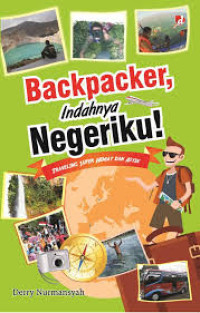 Image of Backpacker, indahnya negeriku!
