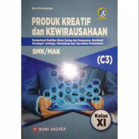 Image of Produk kreatif dan kewirausahaan : kompetensi keahlian bisnis daring dan pemasaran, akuntansi keuangan lembaga, otomatisasi dan tata kelola perkantoran SMK/MAK kelas XI