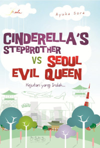 Image of Cinderella's stepbrother vs Seoul evil queen : kejutan yang indah...