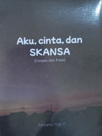 Image of Aku, cinta dan Skansa