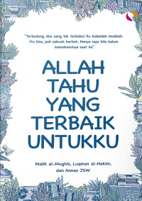 Image of Allah tahu yang terbaik untukku