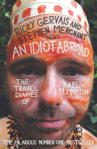Image of An idiotabroad : the travel diaries of karl pilkington