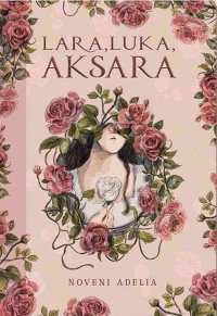 Image of Lara, luka, aksara