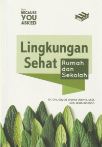Image of Lingkungan sehat rumah dan sekolah