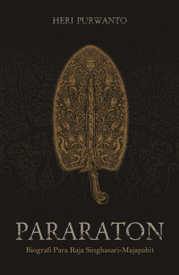 Image of Pararaton : biografi para raja Singhasari - Majapahit