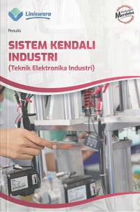 Image of Sistem kendali industri : teknik elektronika industri