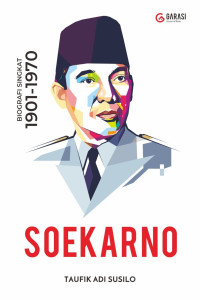 Image of Soekarno: biografi singkat 1901-1970