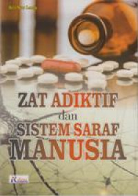 Image of Zat adiktif dan seistem saraf manusia