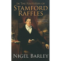 Image of In the footsteps of Stamford Raffles (BI)