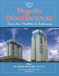 Image of Pengantar kebanksentralan : teori dan praktik di Indonesia (BI)