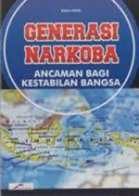 Image of Generasi narkoba ancaman bagi kestabilan bangsa