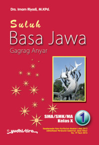 Image of Suluh basa jawa gagrag anyar SMA/SMK/MA kelas X