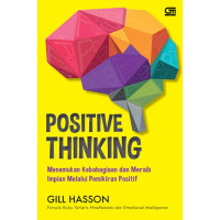 Image of Positive thinking : Menemukan kebahagiaan dan meraih impian melalui pemikiran positif (BI)