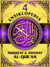 Image of Ensiklopedia mukjizat & khasiat Al-Qur'an jilid 4