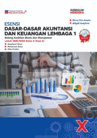 Image of Esensi dasar-dasar akuntansi dan keuangan lembaga 1 bidang keahlian bisnis dan manajemen untuk SMK/MAK kelas X (fase E)