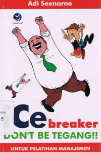 Image of Ice breaker don't be tegang: untuk pelatihan manajemen