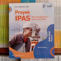 Image of Proyek IPAS ilmu pengetahuan alam dan sosial SMK/MAK kelas X : rumpun teknologi
