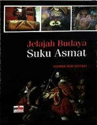 Image of Jelajah budaya suku Asmat