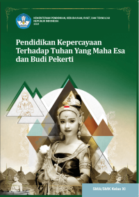 Image of Pendidikan kepercayaan terhadap Tuhan Yang Maha Esa dan budi pekerti untuk SMA/SMK kelas XI 2021