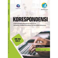 Image of korespondensi SMK/MAK kelas X : program keahlian manajemen perkantoran  kompetensi keahlian Otomatisasi Perkantoran dan Tata Kelola Perkantoran (edisi revisi 2017)