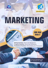 Image of Marketing SMK/MAK kelas X : bidang keahlian bisnis dan manajemen program keahlian bisnis dan pemasaran kompetensi keahlian bisnis daring dan pemasaran