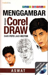 Image of Menggambar dengan Corel Draw: dari foto jadi vector