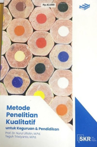 Image of Metode penelitian kualitatif untuk keguruan & pendidikan : SKR (seri kuliah ringkas)