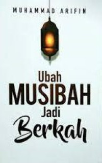 Image of Ubah musibah jadi berkah