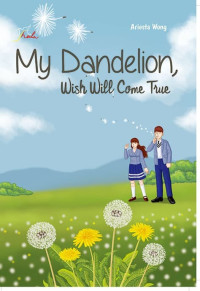 Image of My dandelion, wish will come true