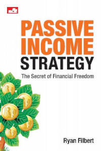 Image of Passive income strategy : bagaimana memperoleh pendapatan tetap dari investasi (BI)