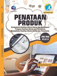 Image of Penataan produk SMK/MAK kelas XI : bidang keahlian bisnis daring dan manajemen program keahlian bisnis dan pemasaran kompetensi keahlian bisnis daring dan pemasaran