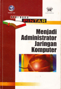 Image of Pintar Menjadi Administrator Jaringan Komputer