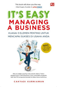 Image of It's easy managing a busines : kuasai 3 elemen penting untuk mencapai sukses di usaha anda (BI)
