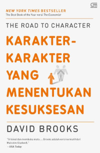 Image of The road to character = Karakter-karakter yang menentukan kesuksesan (BI)