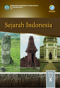 Image of Sejarah Indonesia untuk SMA/MA/MAK/ Kelas X : Edisi Revisi 2016