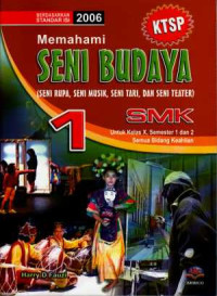Image of Memahami Seni Budaya untuk SMK Kelas X Semester 1 dan 2