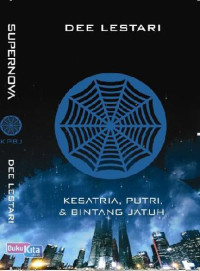 Image of Supernova ep. Kesatria, Putri, dan Bintang Jatuh (BI)