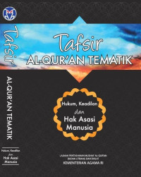 Image of Hukum, keadilan dan hak asasi manusia : Tafsir Al Qur'an tematik