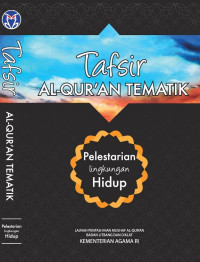 Image of Pelestarian lingkungan hidup : Tafsir Al Qur'an tematik