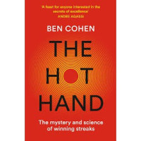 Image of The hot hand : the mystery and science of winning streaks (BI)