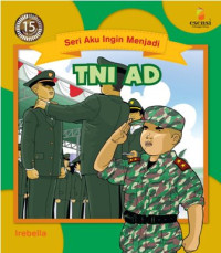 Image of Seri Aku ingin menjadi TNI AD