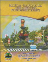 Image of Penulisan dan Pengkajian Upacara Tradisional di Kabupaten Rembang
